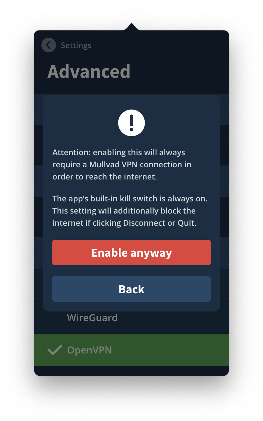 Mullvad can block your internet connection until you connect to an encrypted VPN server