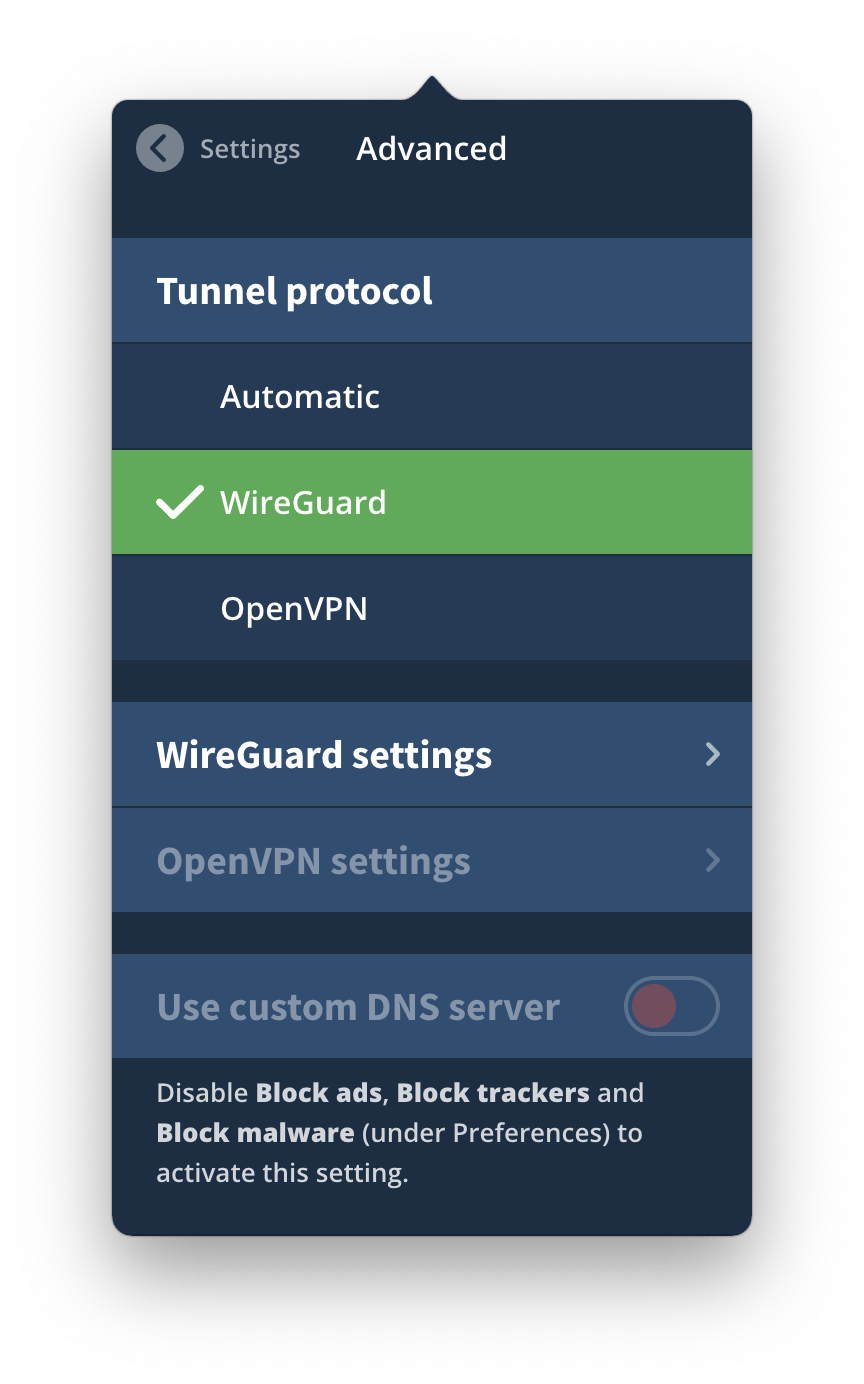 Mullvad has two protocols: WireGuard and OpenVPN